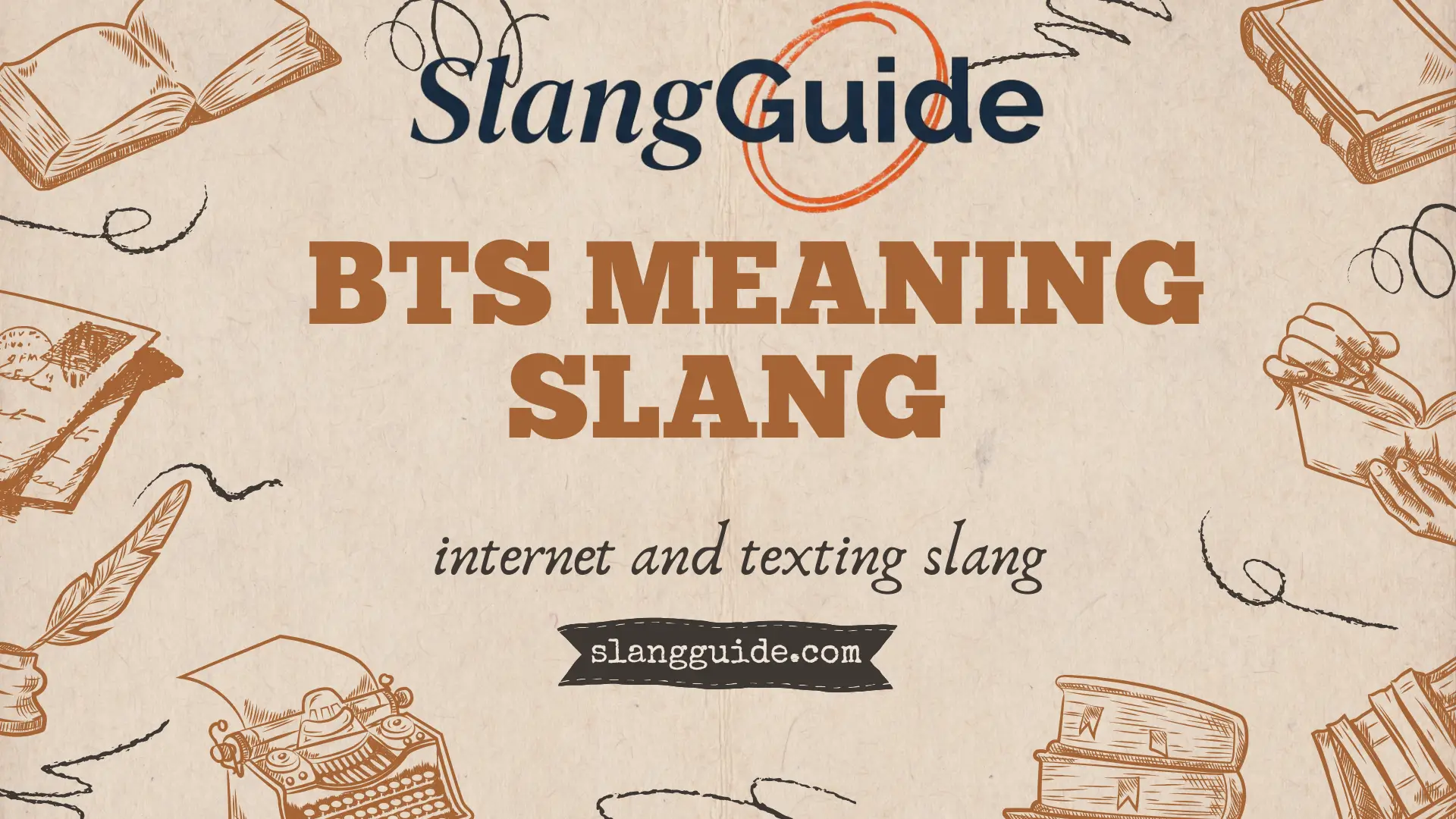 BTS meaning slang