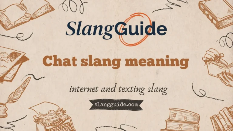 Chat slang meaning