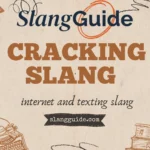 Cracking slang