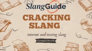 Cracking slang