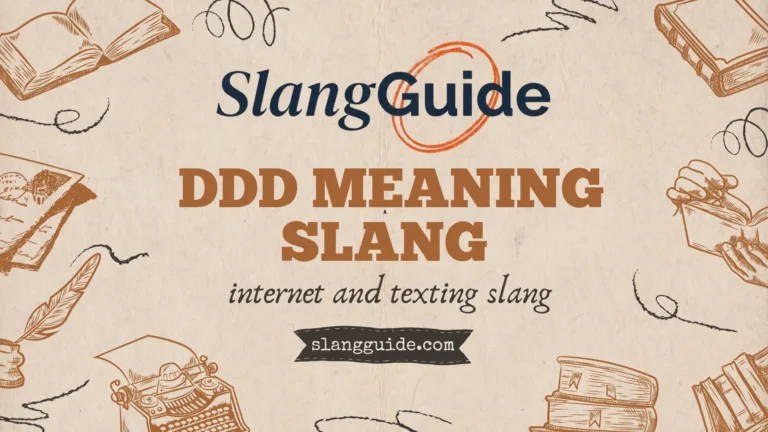 DDD meaning slang