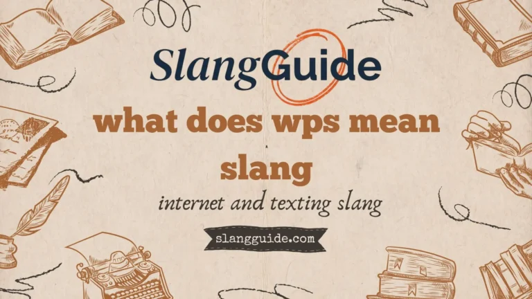 What does WPS mean slang