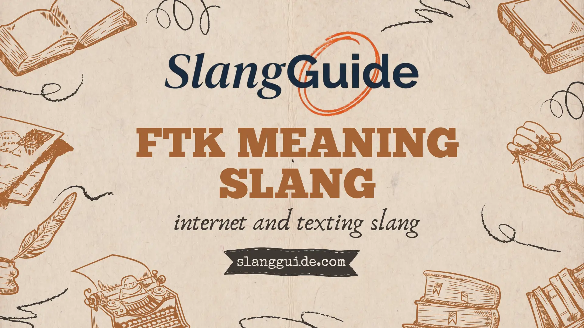 FTK meaning slang