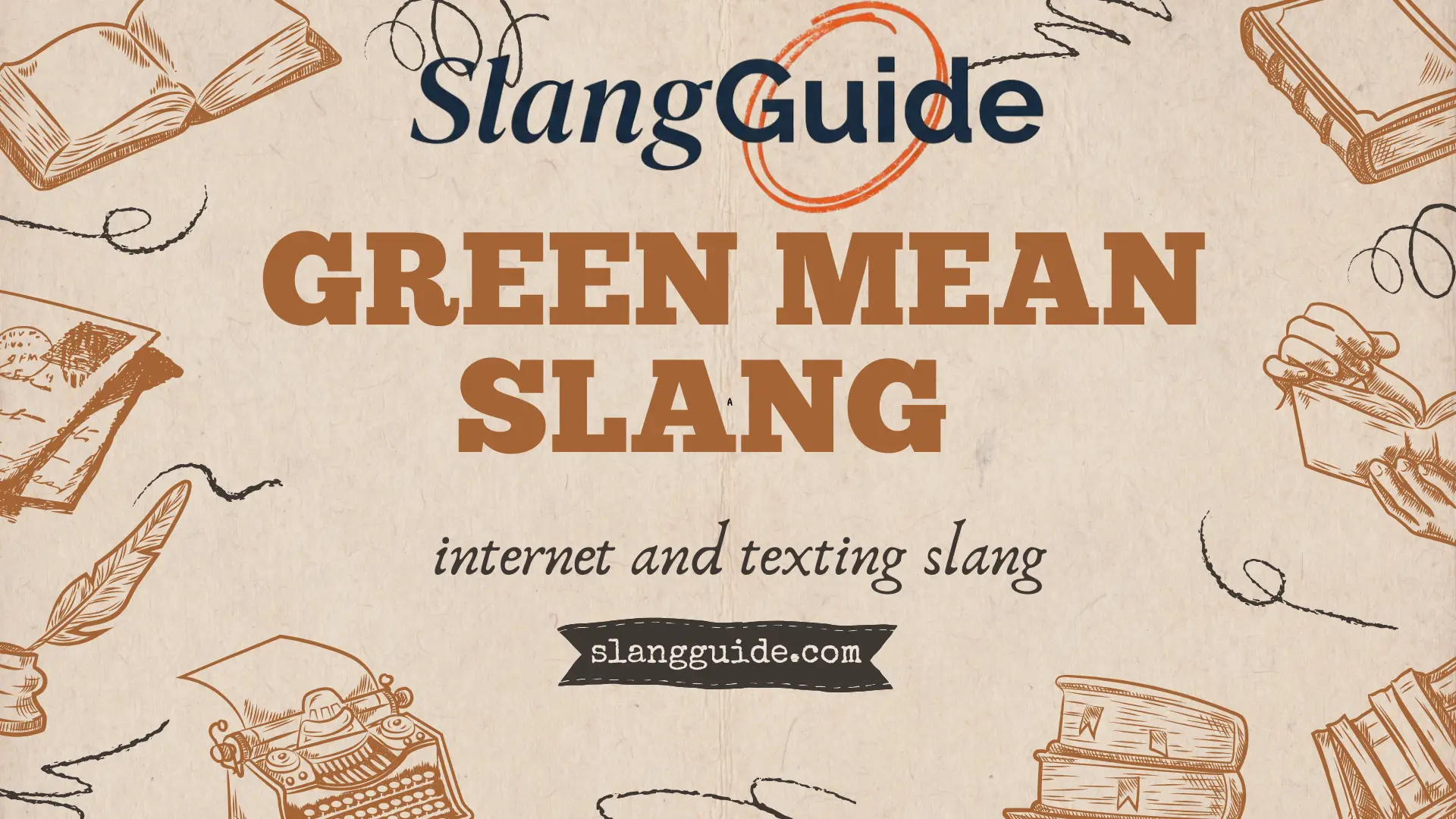 what does green mean slang