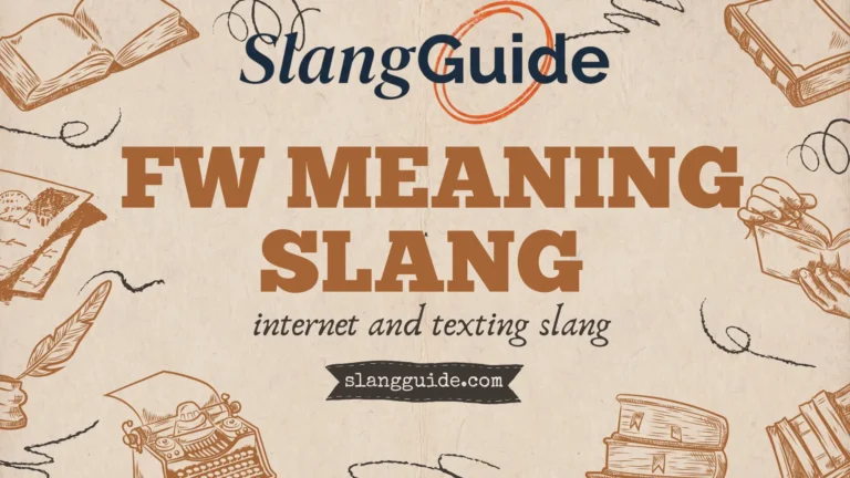 FW meaning slang