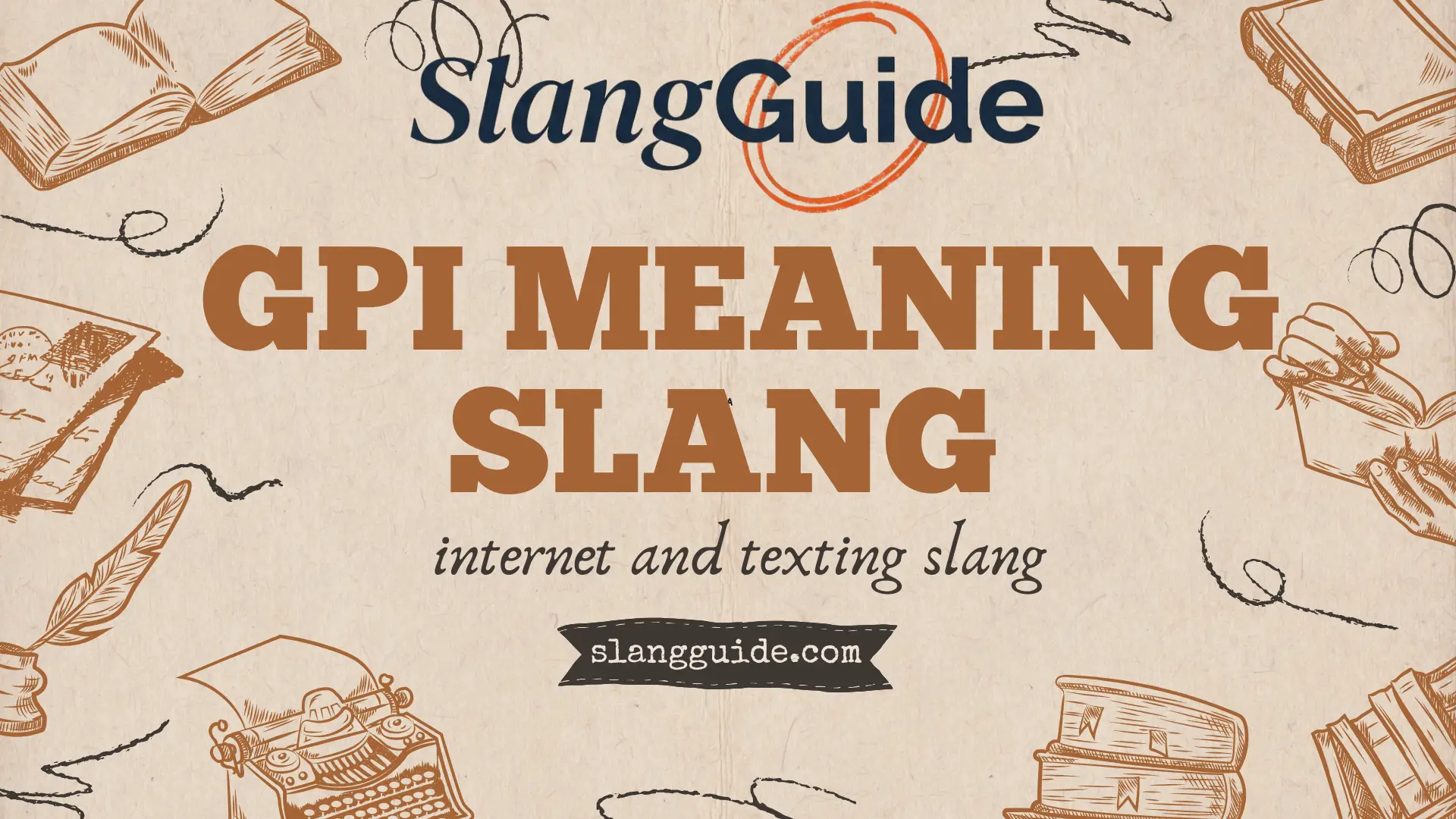 GPI meaning slang